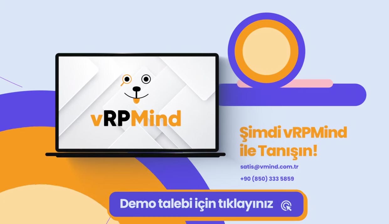 vRPMind; Yeni Nesil Satış Otomasyonu ve Süreç Yönetimi